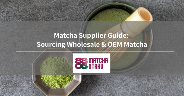 Matcha Supplier Guide: Sourcing Wholesale & OEM Matcha