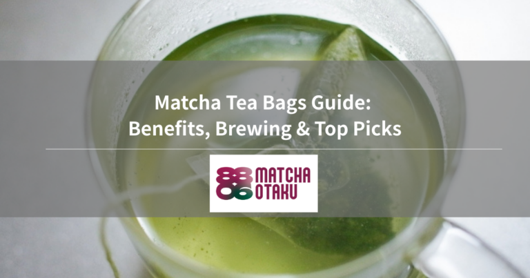 Matcha Tea Bags Guide: Benefits, Brewing & Top Picks